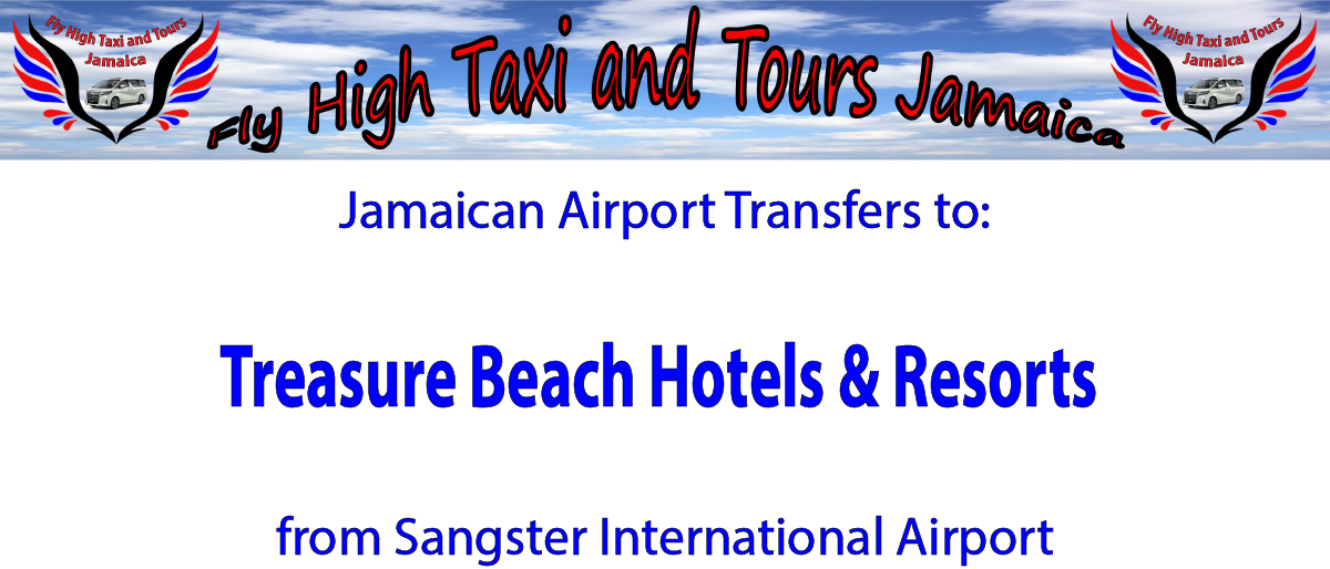 Treasure Beach Hotels & Resorts Airport Transfers from Sangster International Airport by Fly High Taxi and Tours Jamaica